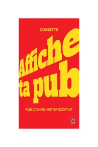 Affiche ta pub ! Publicitaire, métier excitant_cover