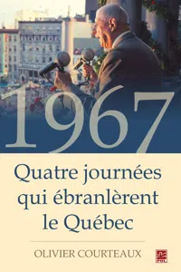 1967 : Quatre journées qui ébranlèrent le Québec_cover