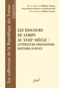 Les discours du corps au XVIIIe siècle : Littérature..._cover