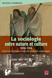 La sociologie entre nature et culture 1896-1914_cover