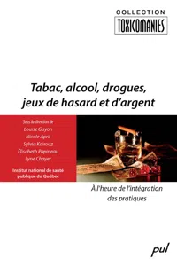 Tabac, alcool, drogues, jeux de hasard et d'argent_cover