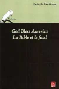 God Bless America. La Bible et le fusil_cover