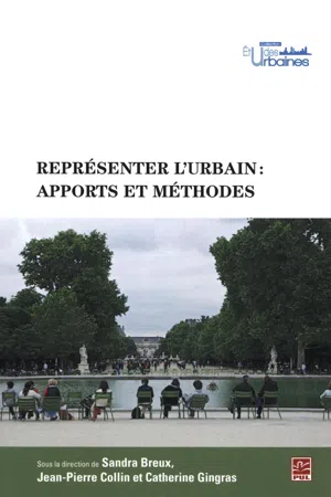 Représenter l'urbain: apports et méthodes