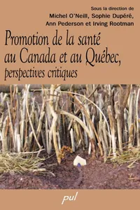 Promotion de la santé au Canada et au Québec, perspectives critiques_cover