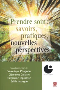 Prendre soin savoirs, pratiques, nouvelles perspectives_cover