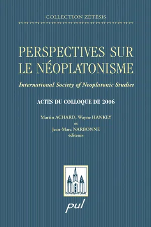 Perspectives sur le néoplatonisme