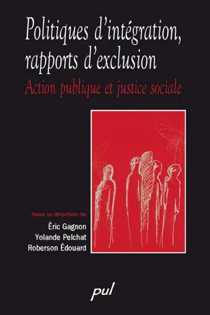 Politiques d'intégration, rapports d'exclusion