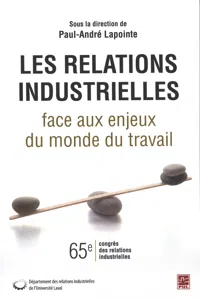 Les relations industrielles face aux enjeux du monde du..._cover