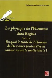 La physique de l'Homme chez Regius suivi de En quoi le ..._cover