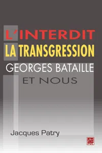 L'interdit la transgression Georges Bataille et nous_cover