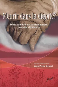 Mourir dans la dignité ? Soins palliatifs ou suicide assisté, un choix de société_cover