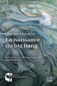 La naissance du big bang. Georges Lemaître et l'hypothèse de l'atome primitif_cover