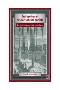 Entreprises et responsabilité sociale. La gouvernance en question_cover