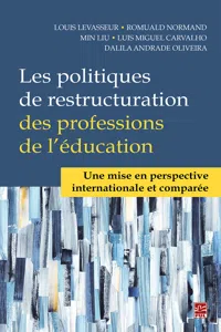 Les politiques de restructuration des professions de l'éducation. Une mise en perspective internationale et comparée_cover