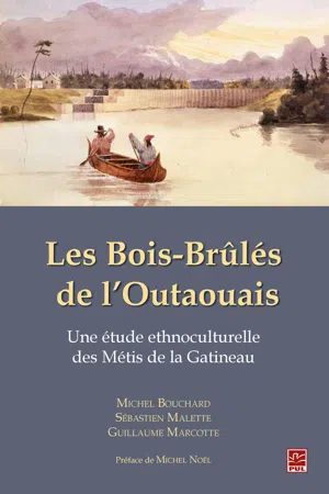 Les Bois-Brûlés de l'Outaouais. Une étude ethnoculturelle des Métis de la Gatineau