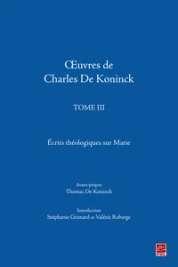 Œuvres de Charles De Koninck. Tome 3. Écrits théologiques sur Marie_cover