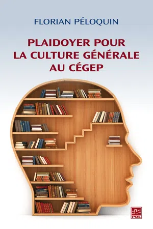 Plaidoyer pour la culture générale au cégep