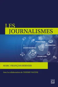 Les journalismes. Information, persuasion, promotion, divertissement_cover