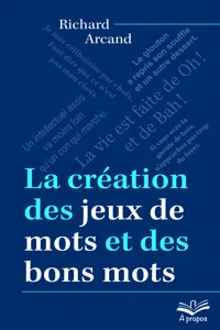 La création des jeux de mots et des bons mots_cover