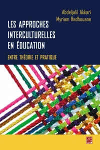 Les approches interculturelles en éducation : entre théorie et pratique_cover