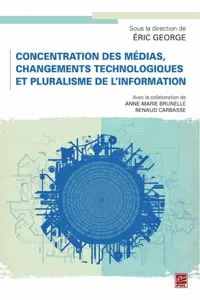 Concentration des médias, changements technologiques et pluralisme de l'information_cover