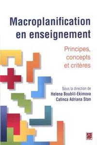 Macroplanification en enseignement : Principes, concepts et critères_cover