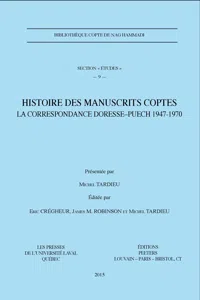 Histoire des manuscrits gnostiques coptes : La correspondance Doresse-Puech 1947-1970_cover