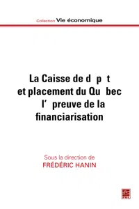 Caisse de dépôt et placement du Québec à l'épreuve de la financiarisation_cover