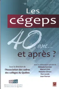 Les cégeps 40 ans... et après?_cover