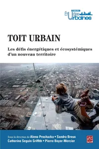 Toit urbain - Les défis énergétiques et écosystémiques d'un nouveau territoire_cover