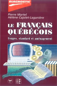 Le français québécois. Usages, standard et aménagement_cover