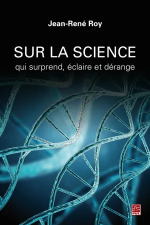 Sur la science qui surprend, éclaire et dérange