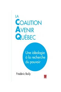 La Coalition Avenir Québec_cover