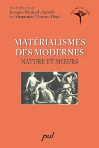 Matérialismes des modernes : Nature et moeurs_cover