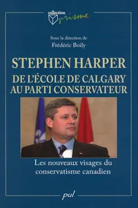 Stephen Harper de l'école de Calgary au Parti conservateur_cover