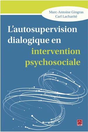 L'autosupervision dialogique en intervention psychosociale