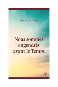 Nous sommes engendrés avant le Temps_cover