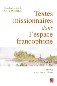 Textes missionnaires dans l'espace francophone Tome II. L'envers du décor_cover