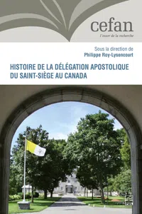 Histoire de la délégation apostolique du Saint-Siège au Canada_cover