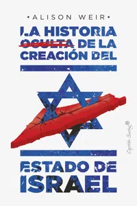 La historia oculta de la creación del estado de Israel_cover