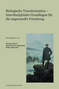 Biologische Transformation - Interdisziplinäre Grundlagen für die angewandte Forschung_cover