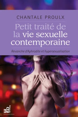 Petit traité de la vie sexuelle contemporaine