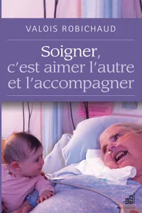 Soigner, c'est aimer l'autre et l'accompagner_cover