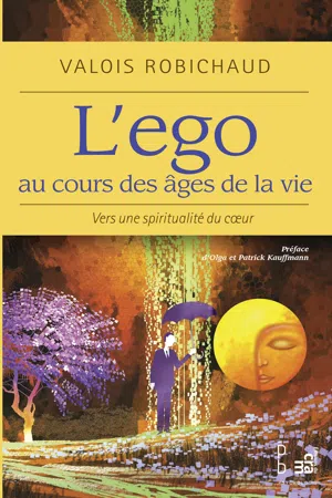 L'ego au cours des âges de la vie