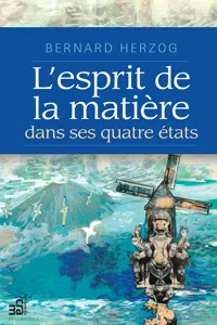 L'esprit de la matière dans ses quatre états_cover