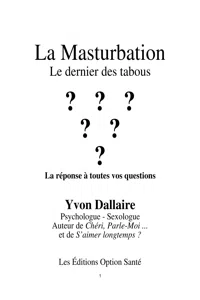 La masturbation : Le dernier des tabous : La réponse à toutes vos questions_cover