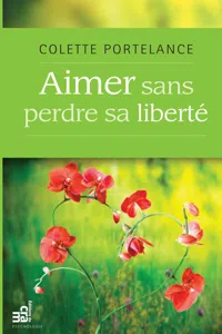 Aimer sans perdre sa liberté_cover