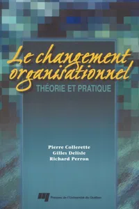 Changement organisationnel : Théorie et pratique_cover