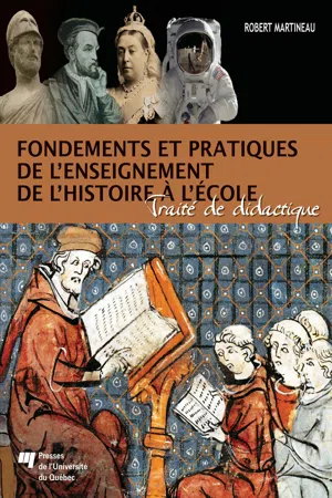 Fondements et pratiques de l'enseignement de l'histoire à l'école