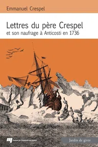 Lettres du Père Crespel et son naufrage à Anticosti en 1736_cover